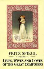 Lives, Wives & Loves of Great Composers: The Spanish Play, the German Connection, and the Murphy Girls