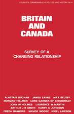 Britain and Canada: Survey of a Changing Relationship