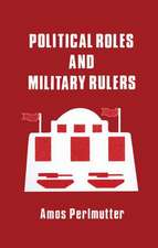 Political Roles and Military Rulers