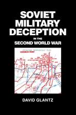 Soviet Military Deception in the Second World War