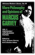 More Philosophy and Opinions of Marcus Garvey