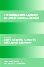 The Institutional Approach to Labour and Development