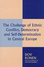 The Challenge of Ethnic Conflict, Democracy and Self-determination in Central Europe