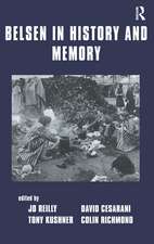 Belsen in History and Memory