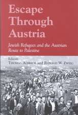 Escape Through Austria: Jewish Refugees and the Austrian Route to Palestine