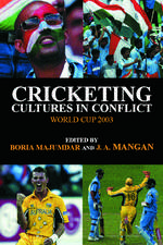 Cricketing Cultures in Conflict