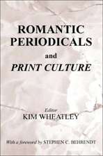 Romantic Periodicals and Print Culture