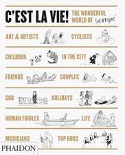 C'Est La Vie!: The Wonderful World of Sempe