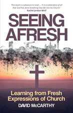 Seeing Afresh