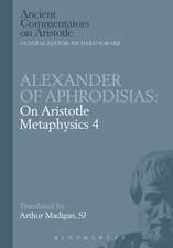 Alexander of Aphrodisias: On Aristotle Metaphysics 4