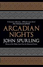 Spurling, J: Arcadian Nights