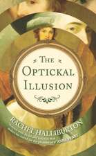 Halliburton, R: The Optickal Illusion