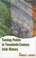 Turning Points in Twentieth-Century Irish History