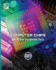 Cool Tech 2: Computer Chips and Other Hardware Tech