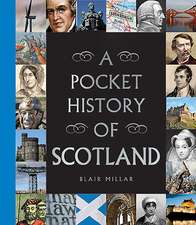 A Pocket History of Scotland: The Island's History in Its Buildings