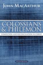 Colossians and Philemon: Completion and Reconciliation in Christ