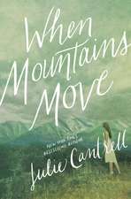 The When Mountains Move