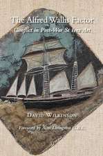 Wilkinson, D: Alfred Wallis Factor