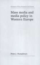 Mass Media and Media Policy in Western E