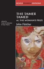 The Tamer Tamed; Or, the Womans Prize