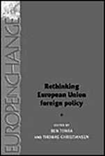 Rethinking European Union Foreign Policy