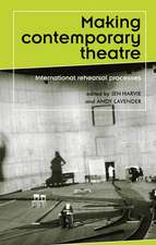 Making Contemporary Theatre