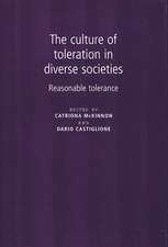 The Culture of Toleration in Diverse Societies