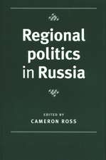 Regional Politics in Russia