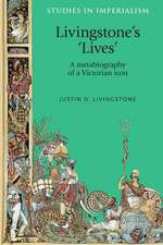 Livingstone, J: Livingstone's 'Lives'