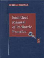 Saunders Manual of Pediatric Practice