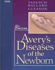 Avery's Diseases of the Newborn