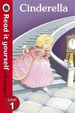 Cinderella - Read it yourself with Ladybird: Level 1