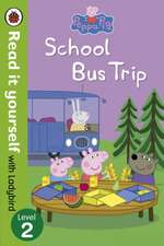 Peppa Pig, School Bus Trip - Read it yourself with Ladybird