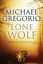 Gregorio, M: Lone Wolf