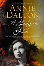 Dalton, A: Study in Gold