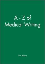 A–Z of Medical Writing