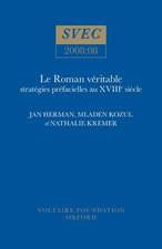 Le Roman véritable – stratégies préfacielles au XVIIIe siècle