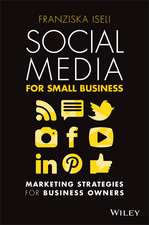 Social Media For Small Business – Marketing Strategies for business owners