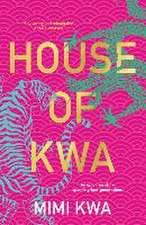 Kwa, M: HOUSE OF KWA