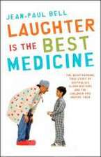 Laughter is the Best Medicine