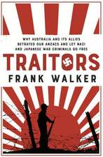 Walker, F: Traitors