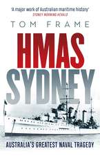 HMAS Sydney: Australia's Greatest Naval Tragedy