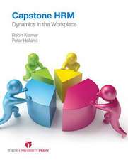 Capstone Hrm: Dynamics in the Workplace