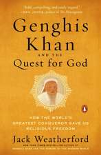 Genghis Khan and the Quest for God