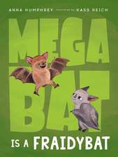 Megabat Is a Fraidybat