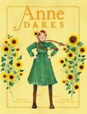 Anne Dares: Inspired by Anne of Green Gables