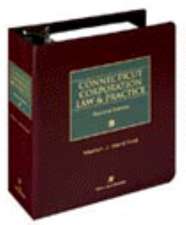 Connecticut Corporation Law & Practice, Second Edition