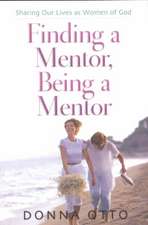 Finding a Mentor, Being a Mentor