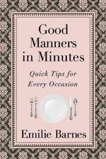 Good Manners in Minutes