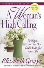 A Woman's High Calling